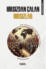 Sömürgecilik Tarihi 2 - Hirsizdan Calan Hirsizlar