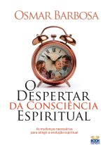 O DEPERTAR DA CONSCIÊNCIA ESPIRITUAL