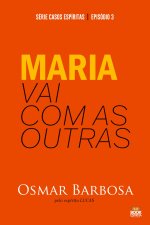 MARIA VAI COM AS OUTRAS - SÉRIE EPISÓDIO 3