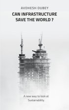 Can Infrastructure save the world?