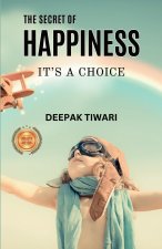THE SECRET OF HAPPINESS