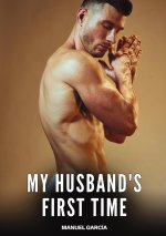 My husband's first time