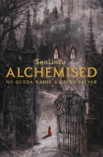 Alchemised. No Queda Nadie a Quién Salvar (Edición Especial, Tapa Dura) / Alchemised