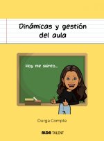 Dinámicas y gestión del aula
