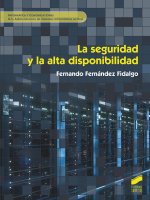 La seguridad y la alta disponibilidad