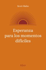 Esperanza para los momentos díficiles