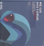 MEGA HISTORIA. EL VIAJE DE MEGA MAN A TRAVES DE LAS GENERACIONES
