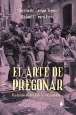 ARTE DE PREGONAR, EL