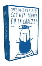 QUE HACE UN HOMBRE CON UNA SARDINA EN LA CABEZA