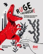 Ruge y resuelve:pasatiempos sobre dinosaurios mentes