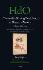 The Arabic Writing Tradition, an Historical Survey, Volume 12
