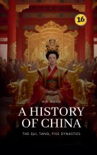 The Sui, Tang, Five Dynasties