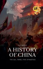 The Sui, Tang, Five Dynasties