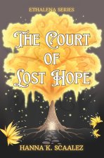 The Court of Lost Hope