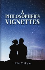A Philosopher's Vignettes