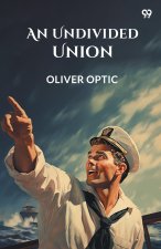 An Undivided Union
