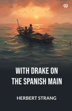 With Drake On The Spanish Main