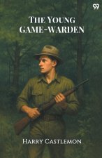 The Young Game-Warden