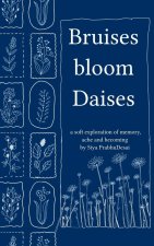 Bruises bloom Daisies