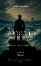 Thoughts on a tumultuous tide