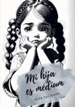 Mi hija es médium