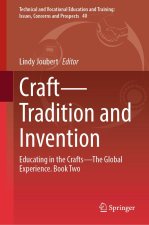 Craft--Tradition and Invention