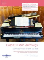 Grade 8 Piano Anthology 2025-2026