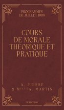 Cours de Morale Théorique et Pratique