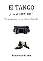 El Tango y la Musicalidad. Una guía para aprender a bailar con la música