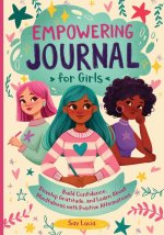 Empowering Journal for Girls