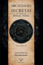 Sociedades secretas de todas las épocas y países
