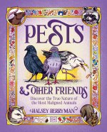 Pests & Other Friends