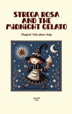 Strega Rosa and the Midnight Gelato