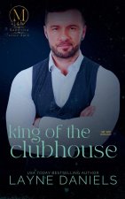 King of the Clubhouse