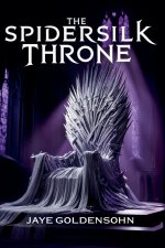The Spidersilk Throne