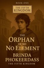The Orphan of No Element