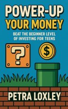 Power-Up Your Money