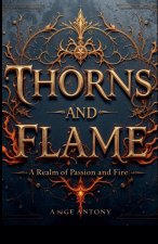 Thorns & Flame