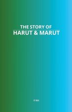 The Story of Harut & Marut