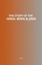 The Story of the Hinn, Binn & Jinn
