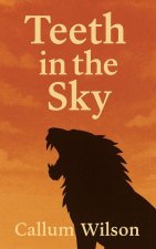 Teeth in the Sky