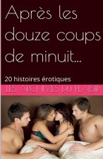 Après les douze coups de minuit...