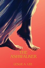 The Ashwalker