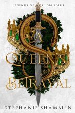 A Queen's Betrayal