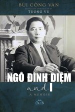 Ngô ¿ình Di¿m and I (softcover)