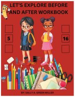 Let's Explore Before And After Workbook