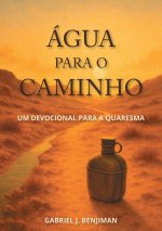 Água para o caminho