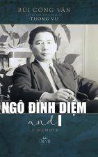 Ngô ¿ình Di¿m and I (hardcover - color)