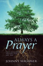 Always a Prayer