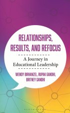 Relationships, Results, and Reflections